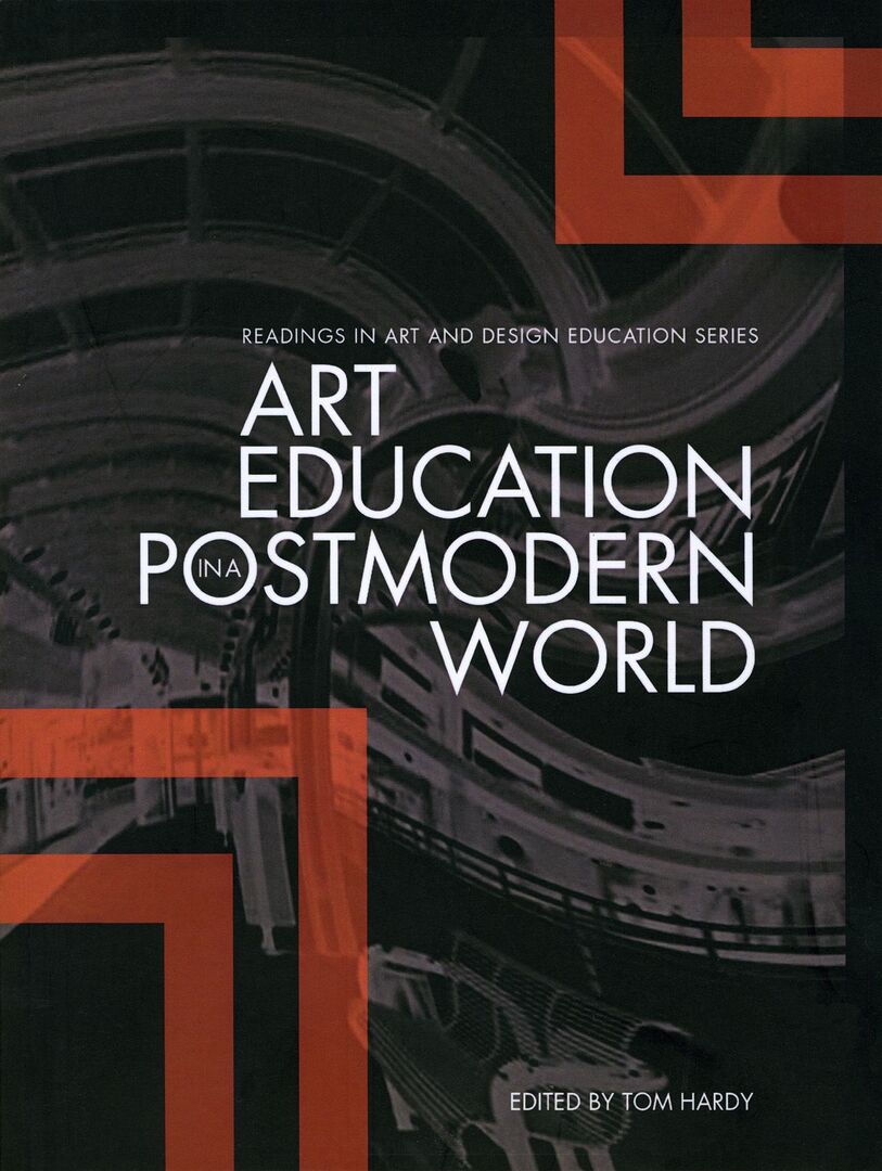 Cover image for Art Education in a Postmodern World ISBN 9781841503028